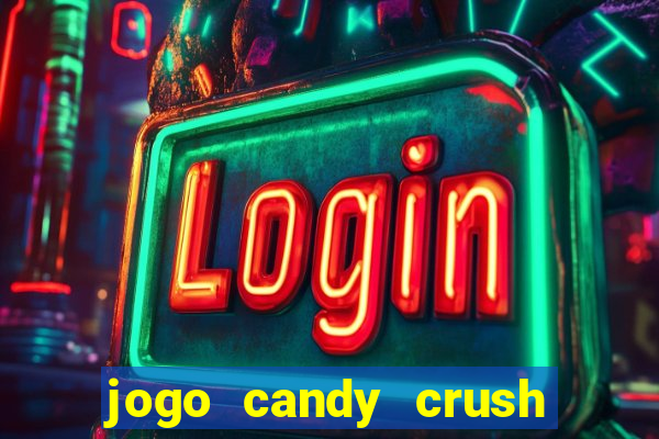 jogo candy crush saga no facebook